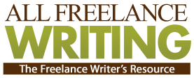 All Freelance Writing - The Freelance Writers Resource