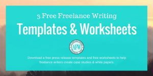 3 Freelance Writing Templates &amp; Worksheets | All Freelance Writing