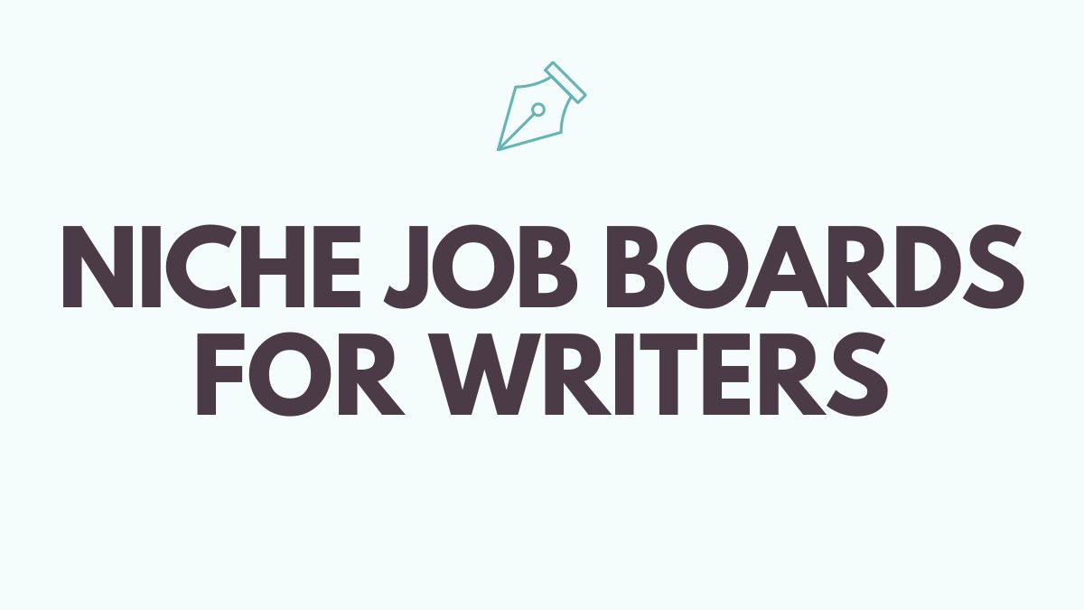 Niche Job Boards for Writers